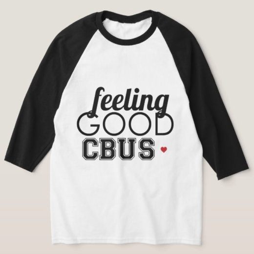 CBUS TEES feeling good cbus raglan 3/4 sleeve tshirt